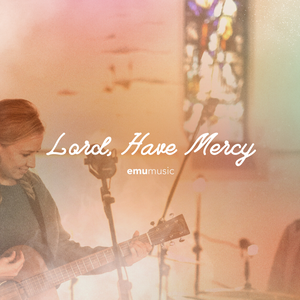 Lord, Have Mercy (Single)