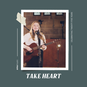Take Heart (25th Anniversary)