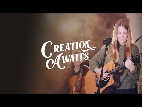 Creation Awaits - Acoustic (25th Anniversary)