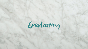 Everlasting