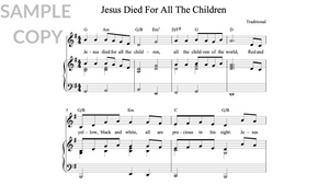 Jesus Died For All The Children