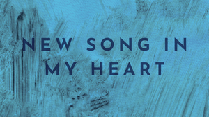 New Song In My Heart (Acoustic)