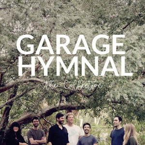 Garage Hymnal: The Collection (Album)
