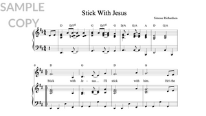 Stick With Jesus