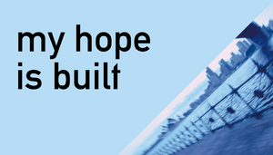 My Hope Is Built (2002)