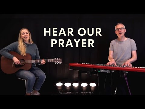 Hear Our Prayer (Acoustic)